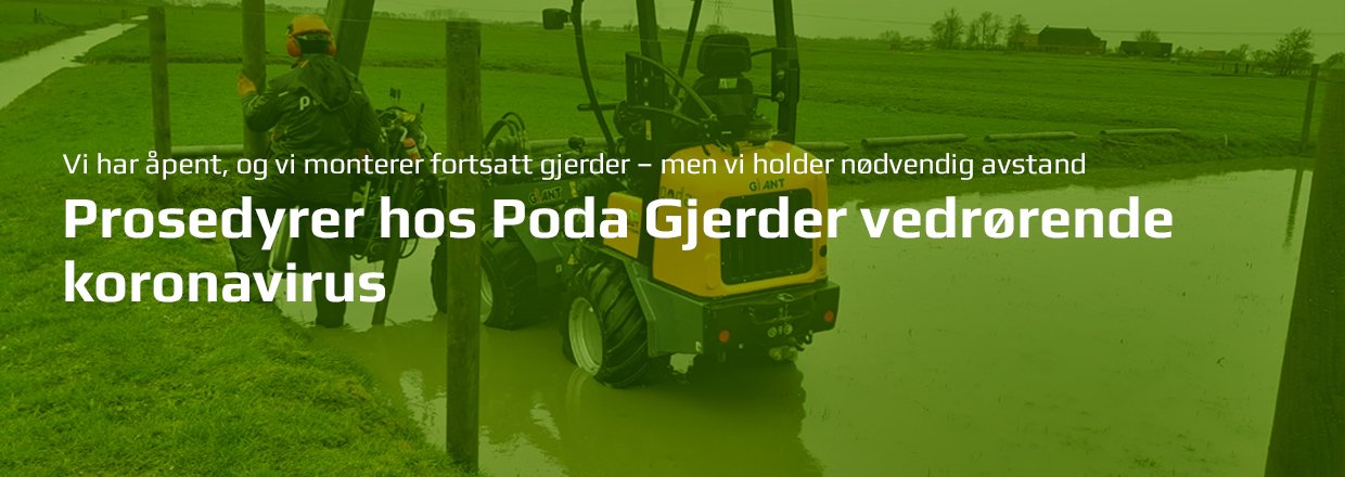 Prosedyrer hos Poda Gjerder vedrørende koronavirus